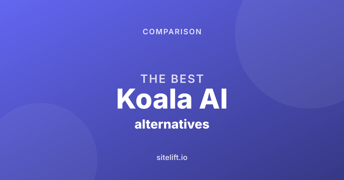 The 6 Best Koala AI Alternatives