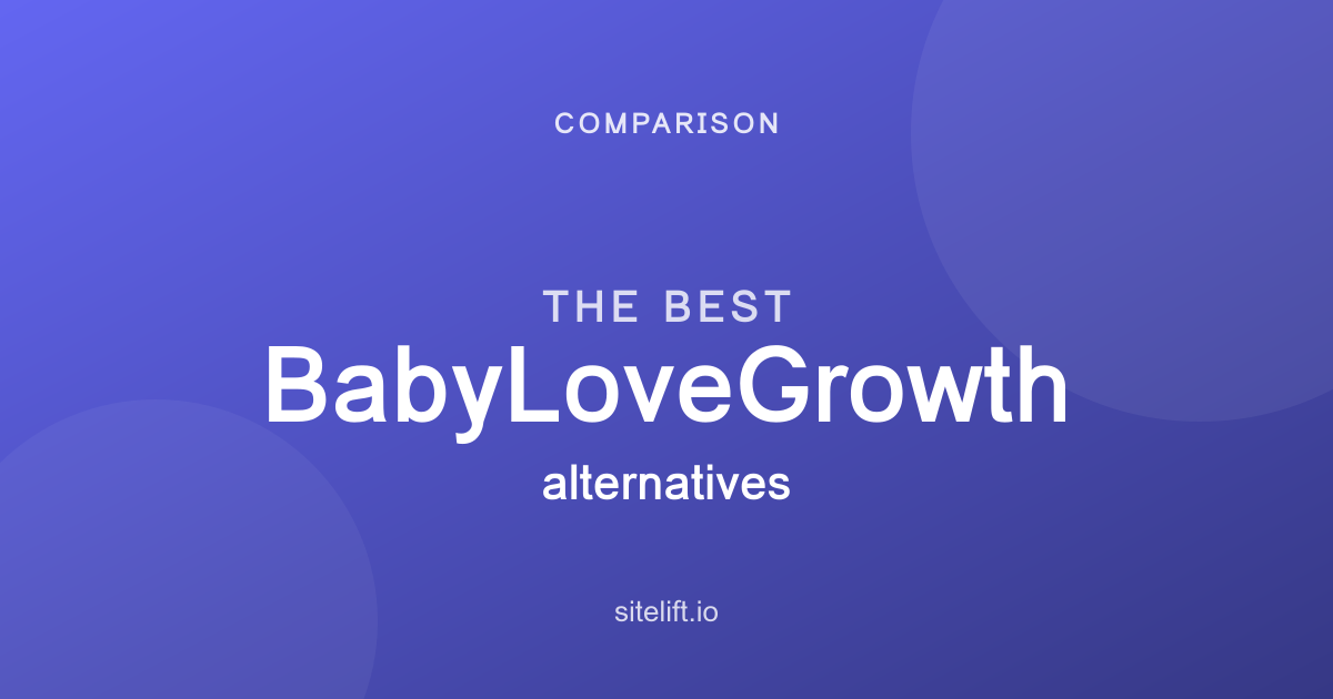 6 Best BabyLoveGrowth Alternatives (2026)